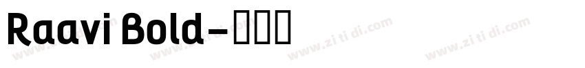 Raavi Bold字体转换